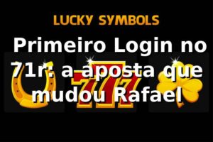 🚀 Primeiro Login no 71r: a aposta que mudou Rafael